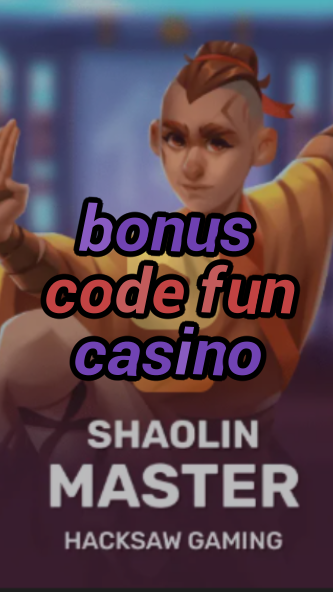 bonus code fun casino-3xn3u5udepyz9m9w5iat.com